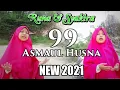 Download Lagu 99 ASMAULHUSNA NEW 2021 Runa \u0026 Syakira ( Official Music Video )