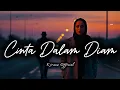 Cinta Dalam Diam – Mencintai Dalam Sunyi, Melepaskan Dengan Ikhlas | Kirana Official (LIRIK VIDEO)