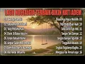 Lagu Lagu Nostalgia Terbaik Sepanjang Masa – Bikin Hati Tenang \u0026 Adem