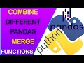 How to Combine Different Pandas Merge Functions