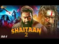 Download Lagu SHAITAAN 2 Full Horror Movie in Hindi | Ajay Devgan | New Release Bollywood Full Thriller Movie 2025