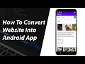 Webview in Android Studio - How to Convert Website Into Android Application