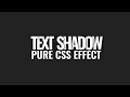 Pure Css Text Shadow Using Css Only Css Text Shadow Effect Html Css