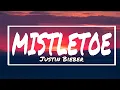 Download Lagu Justin Bieber- Mistletoe [lyrics]  | Pick A Music