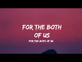 Download Lagu Dan + Shay - For The Both of Us (lyrics)