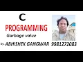 Garbage values in C programming C programming tutorial in hindi
