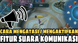 Download CARA MENGATASI / MENGAKTIFKAN FITUR SUARA KOMUNIKASI DI MOBILE LEGENDS - LENGKAP CARA AKTIFKAN SUARA MP3