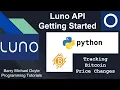 Building a Bitcoin Price Tracking Python Script using the Luno API