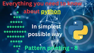 Pattern printing 8 diamond pattern diamond pattern printing in python python full course