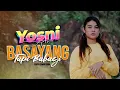 Lagu Basayang Tapi Babagi//Yosni Septia//Remix Terbaru 2022