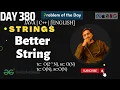 D-380 Better String 2methods GFG POTD GeeksForGeeks Problem Of the Day