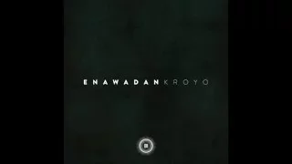 enawadan kroyo original mix 