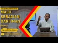 Download Lagu Hadits Arbain | Sifat Malu Sebagian dari Iman (Ep. 15)