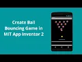 How To Make Bouncing Ball Game in MIT App Inventor 2 Ball Game