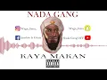 Download Lagu waga fama (Nada Gang)-KAYA MAKAN