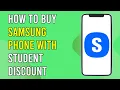 How To Buy Samsung Phone With Student Discount