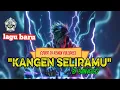 Download Lagu DJ Kangen Seliramu Full Bass 2025 🔥 DJ Remix Viral Lagu Terbaru | by Bankpod