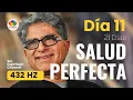 Lagu SALUD PERFECTA a 432 Hz  - DEEPAK CHOPRA - DÍA 11 COMIENDO PARA LOGRAR EL EQUILIBRIO - Meditación