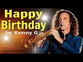 HAPPY BIRTHDAY Sax - Saxophone - Happy  Birthday  - Kenny G sax
