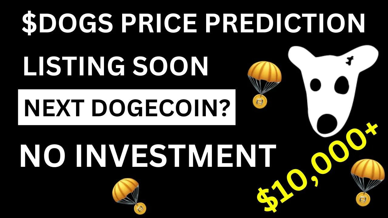 Outline Video Dogs Airdrop Price Prediction | $DOGS Airdrop on Ton Network