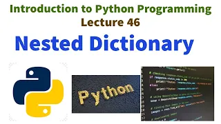 Nested dictionaries in Python Python programming lecture series VTU syllabus