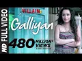Download Lagu Galliyaan song -Ankit Tiwari -Villian ,Shardha kapoor sidharth malhotra 