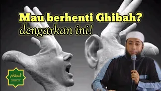 Download Mau berhenti ghibah dengarkan ini! || Ustadz Khalid Basalamah MP3