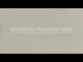 Phil Wickham - Where I'm Standing Now (Official Audio) ft. Brandon Lake