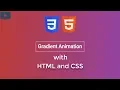 Gradient Background Animation Using Only HTML CSS 2018