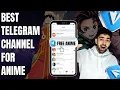 8 Best Telegram Channel For Anime Movies and Series FREE Best Telegram Channels for Movies