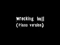 Wrecking Ball (Arr. Stephan Moccio for Piano)
