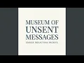 Museum of Unsent Messages