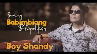Download Boy Shandy - Sadang Babimbiang Balapehkan - Pop Minang Boy Shandy (Official Musik Video) MP3