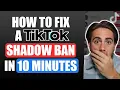 HOW TO FIX A TIKTOK SHADOW BAN IN 10 Minutes (do this if you think you’re shadow banned)