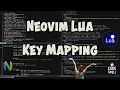 Neovim Lua Key Mapping