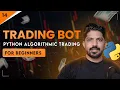 How to Make a Trading Bot in just 1 hour Days of Python Algo Trading