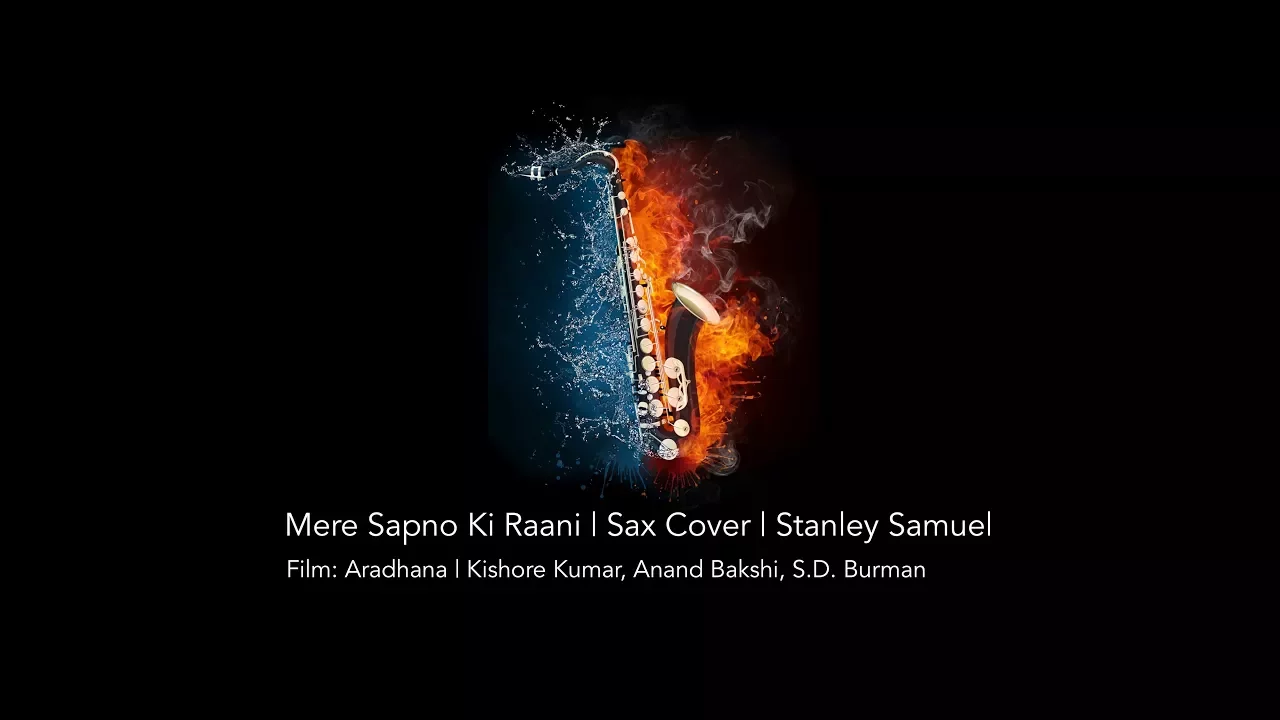 Mere Sapno Ki Rani | Aradhana | The Ultimate Saxophone Collection  | # 314 | Stanley Samuel