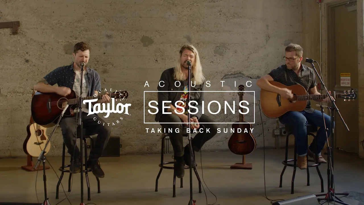 Taking Back Sunday: Live, Raw and Acoustic! | Taylor Guitars Acoustic Sessions