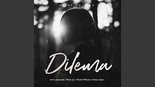 Download Dilema (feat. Verina Pattawala, Irzhan Nation, Mario Ojr, Patrick Malvien) MP3