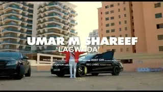 umar m sharif new song 2022 lagwada official 