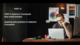 Part 12 - Polymorphism in Selenium Framework Choose different behaviors at runtime Clean code