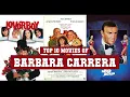 Barbara Carrera Top 10 Movies Best 10 Movie of Barbara Carrera