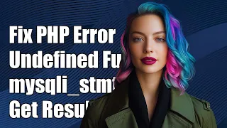 Fixing PHP Fatal Error Call to Undefined Function mysqli - stmt
