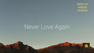 Download Selena Gomez, ZAYN  - Never Love Again ( LYRICS ) MP3