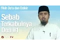 Download Lagu Kajian Fikih Doa dan Dzikir: Sebab Terkabulnya Doa Bagian 1 - Ustadz Abdullah Zaen, MA
