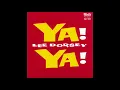 Lee Dorsey - Ya Ya (1961)