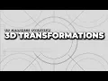 3D Transformations 3D Graphics Overview