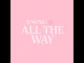 Download Lagu Justin Bieber - ALL THE WAY (Lyrics) (Tradução em Português) - SWAG II