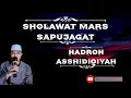 Download Lagu MARS SAPUJAGAT || HADROH ASSHIDIQIYAH