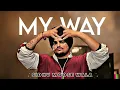 My Way / Jxggi / Sidhu Moose Wala